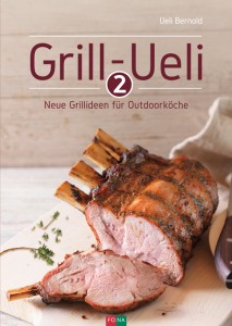 Grill Ueli Neue Grillideen